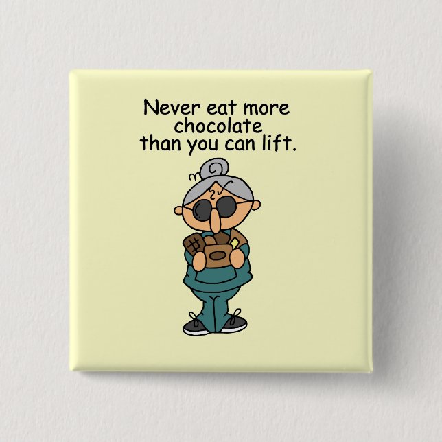 More Chocolate Humour 15 Cm Square Badge (Front)