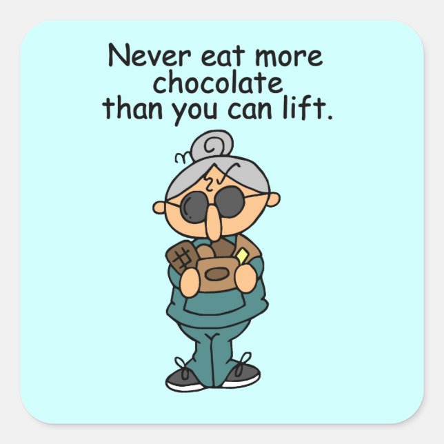 More Chocolate Humour Square Sticker (Front)