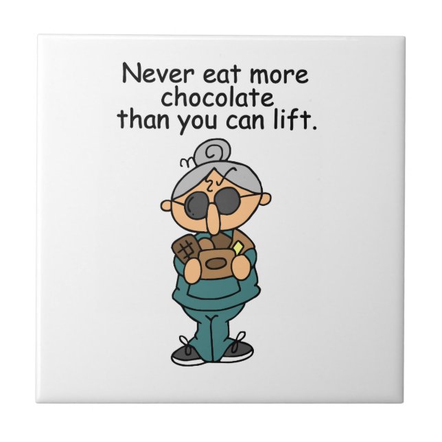 More Chocolate Humour Tile (Front)