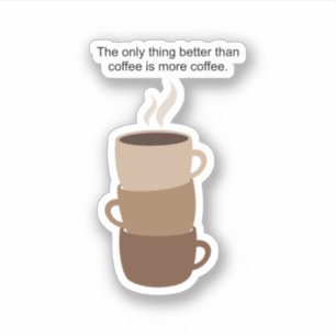 More Coffee