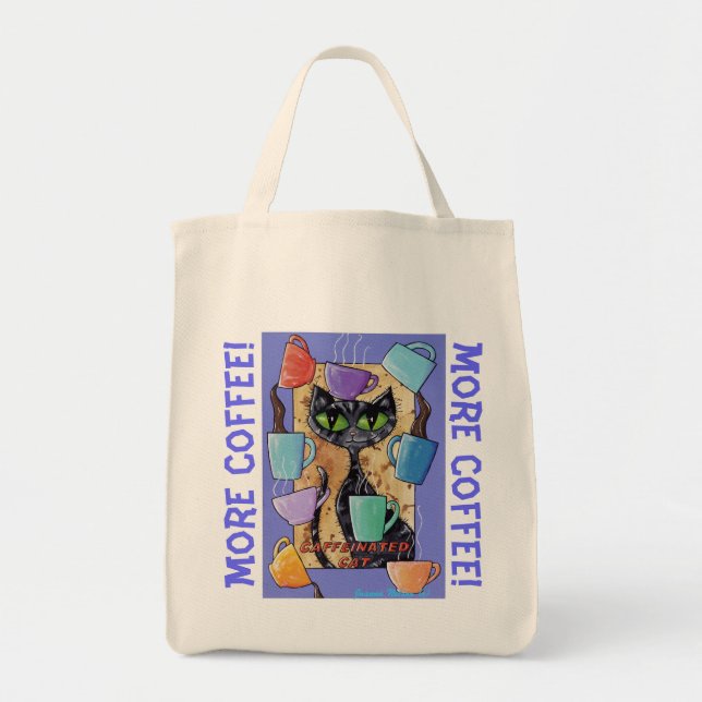 MORE COFFEE! caffeinated Cat Grocery bag (Front)