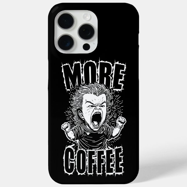 More Coffee | Coffee Lovers Quote Case-Mate iPhone Case (Back)