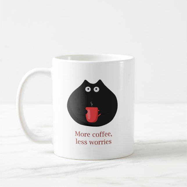 More coffee less worries mug (Left)