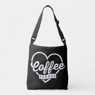 MORE COFFEE PLEASE CROSSBODY BAG