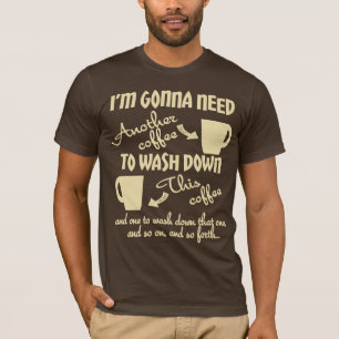 More Coffee Please T-Shirt