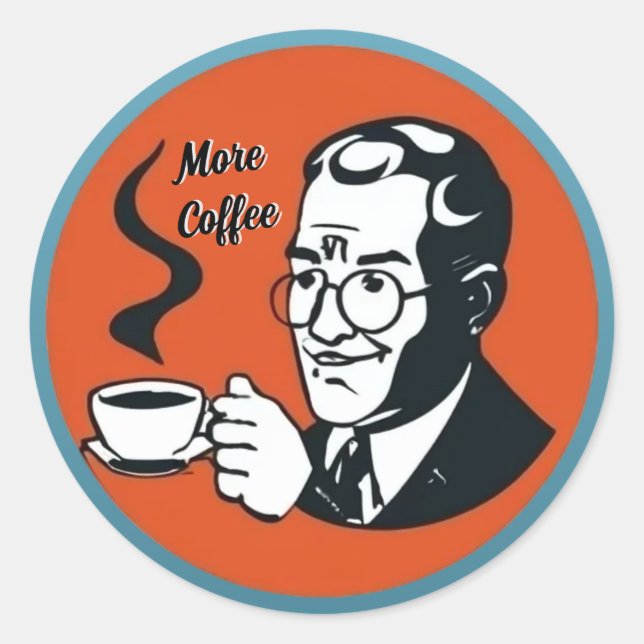 More Coffee Sticker (Front)