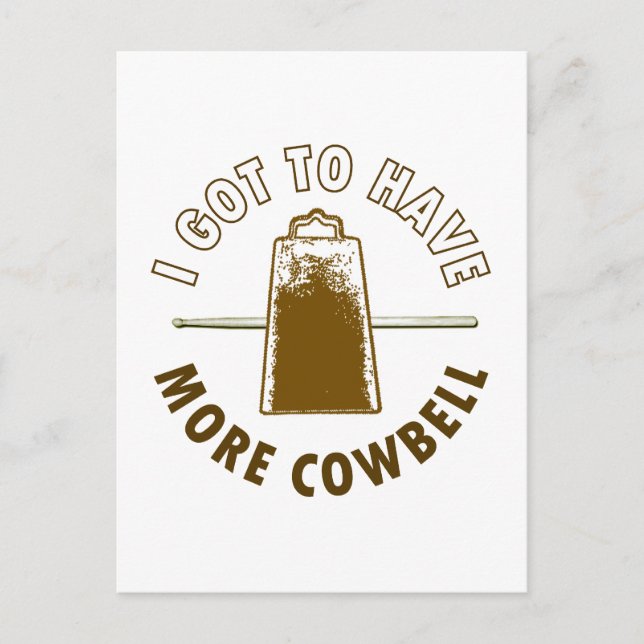MORE COWBELL POSTCARD (Front)