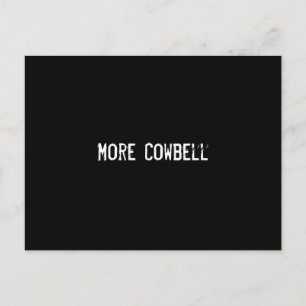 More Cowbell Postcard