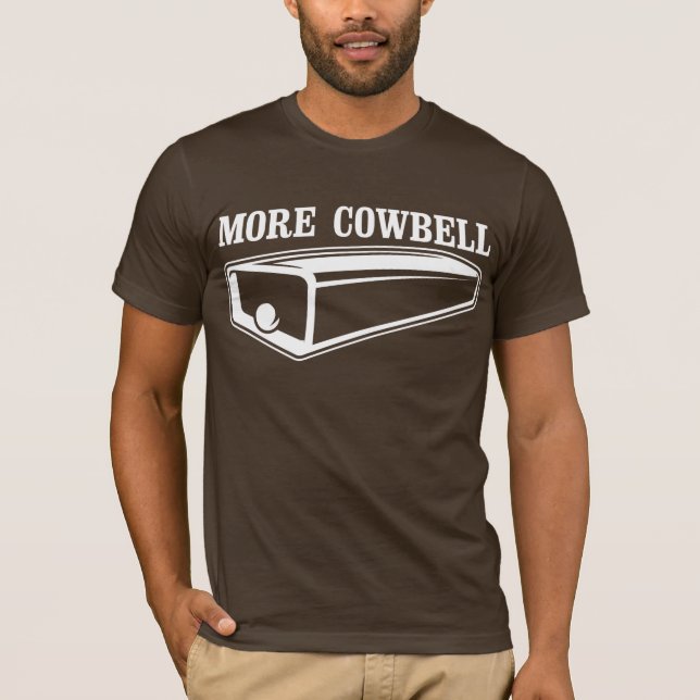 More Cowbell T-Shirt (Front)
