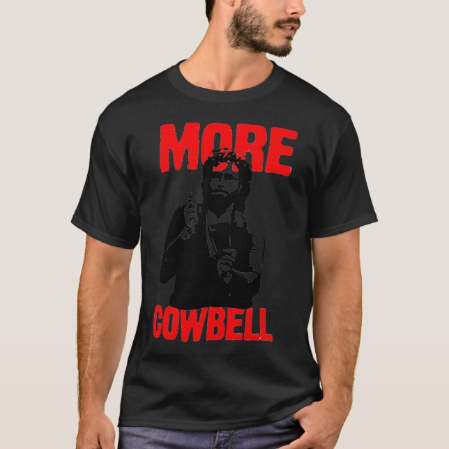 More Cowbell T-Shirt (Front)