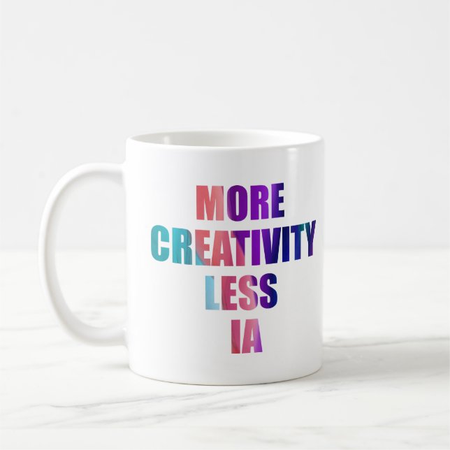 More creativity and less artificial intelligence coffee mug (Left)