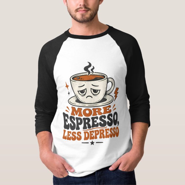 More Espresso Less Depresso Funny Retro Tee (Front)