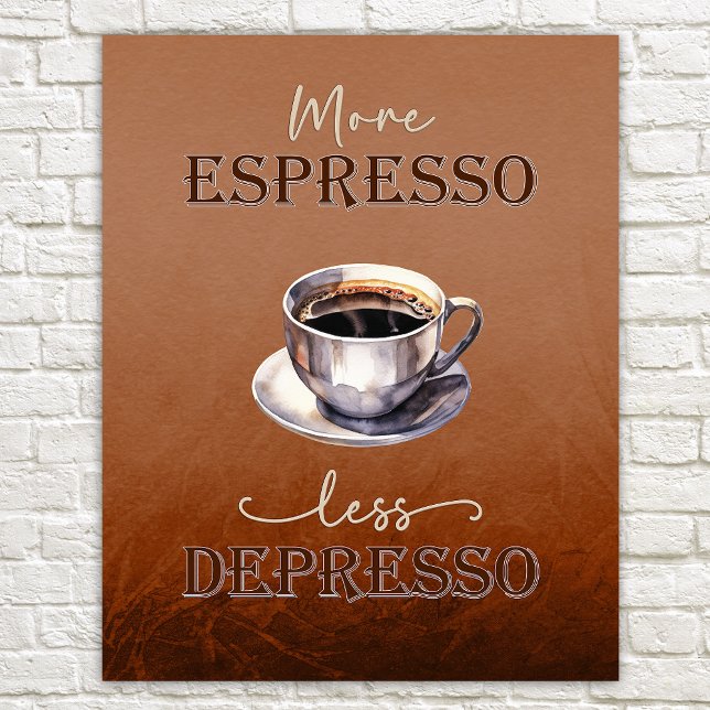 More Espresso Less Depresso Rustic Funny Poster (Creator Uploaded)