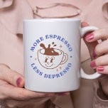More Espresso, Less Depresso Sarcastic Funny Coffee Mug<br><div class="desc">More Espresso,  Less Depresso Sarcastic Funny</div>