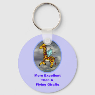 More Excellent Than A Flying Giraffe Key Ring