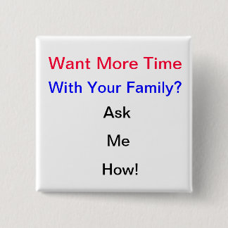 More Family Time Button