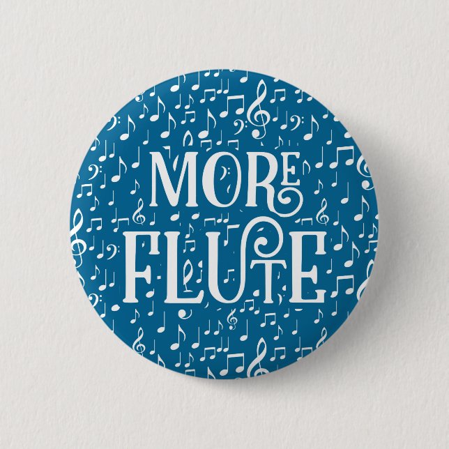 More Flute - Blue White Music 6 Cm Round Badge (Front)