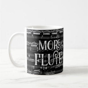 More Flute Chalkboard - Black White Music Coffee Mug