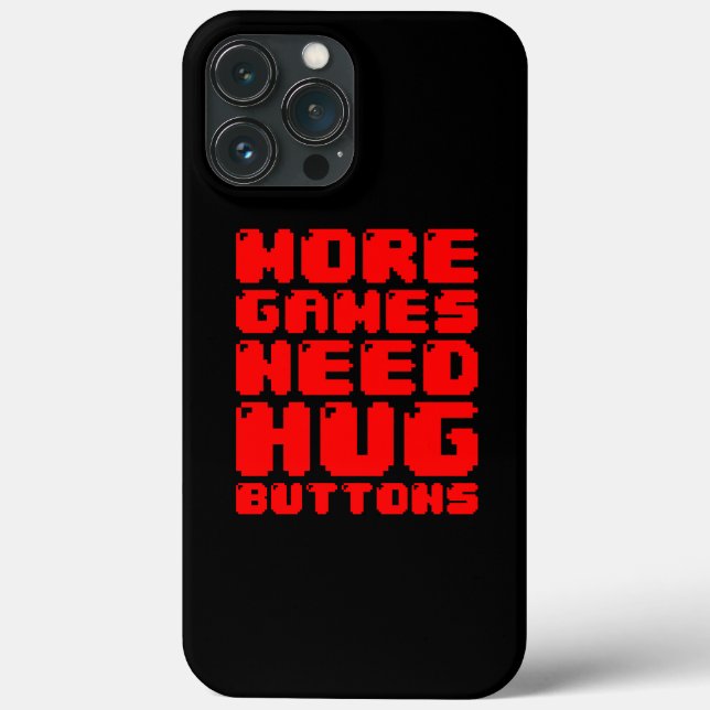 MORE GAMES NEED HUG BUTTONS Case-Mate iPhone CASE (Back)