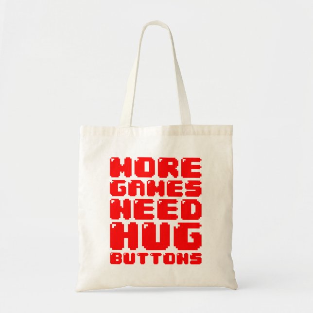 MORE GAMES NEED HUG BUTTONS TOTE BAG (Front)