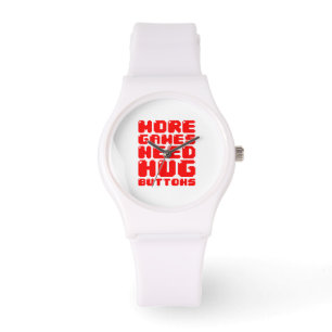 MORE GAMES NEED HUG BUTTONS WATCH