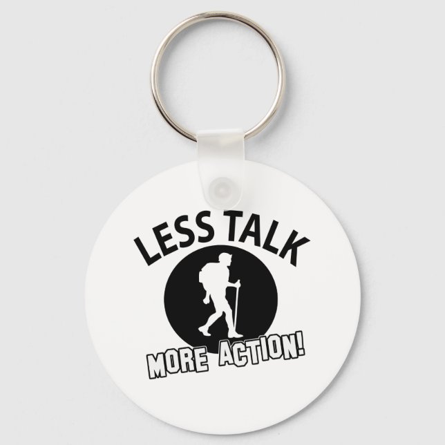 More Hiking less talk Key Ring (Front)
