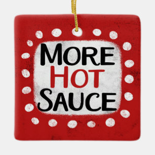 More Hot Sauce Ornament