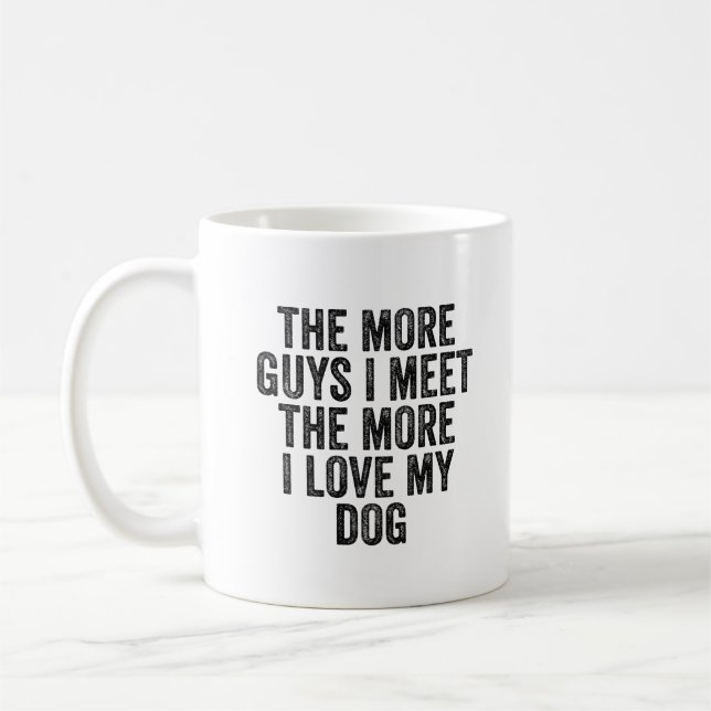 More I Love My Dog Funny Dog Mum Coffee Mug (Left)