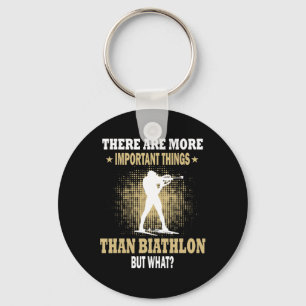 More Important Things Than Biathlon Key Ring