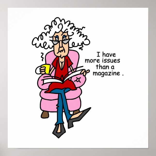 More Issues Than a Magazine Humour Poster (Front)