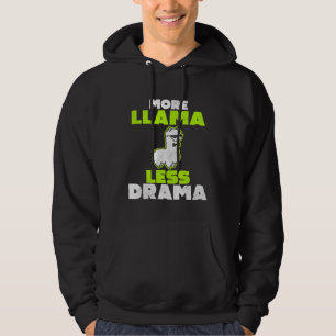 More Llama Less Drama Alpaca Llama Lovers Hoodie