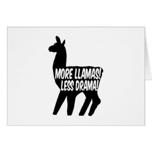 More Llamas Less Drama