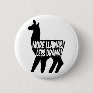 More Llamas Less Drama 6 Cm Round Badge