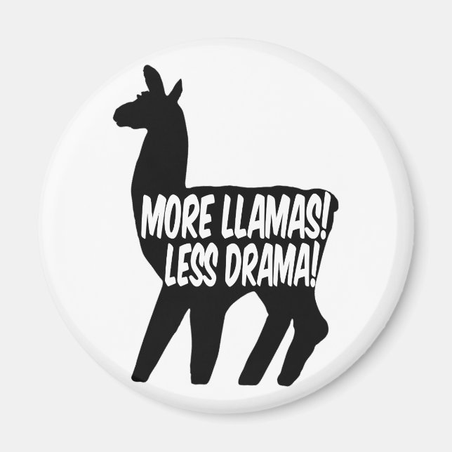 More Llamas Less Drama Magnet (Front)