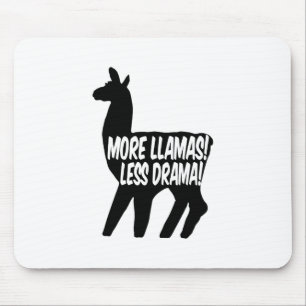 More Llamas Less Drama Mouse Mat