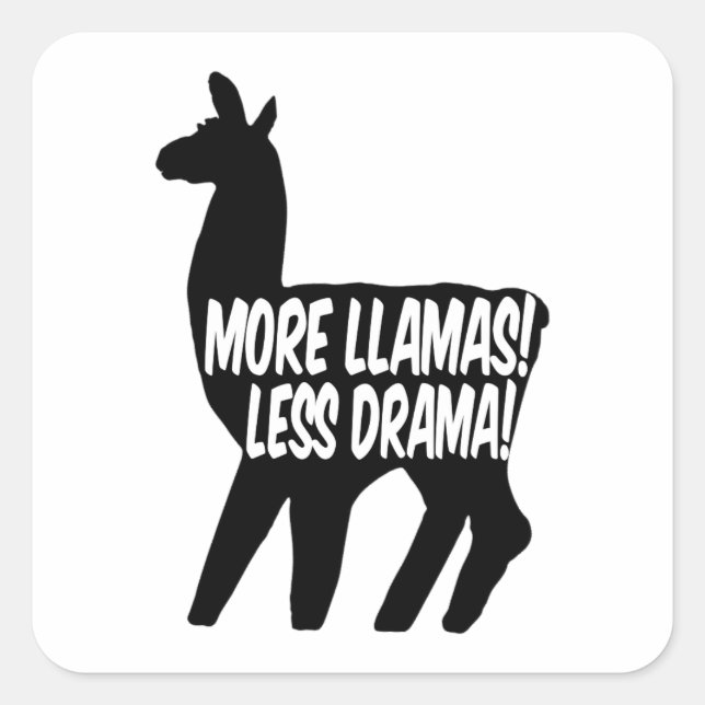 More Llamas Less Drama Square Sticker (Front)