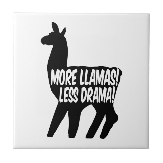 More Llamas Less Drama Tile (Front)