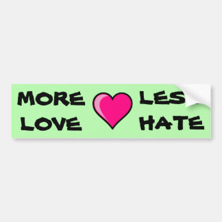 More Love, Less Hate Heart Bumper Sticker