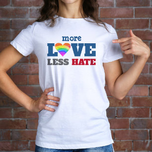 More Love Less Hate Rainbow Heart Bold Typography T-Shirt