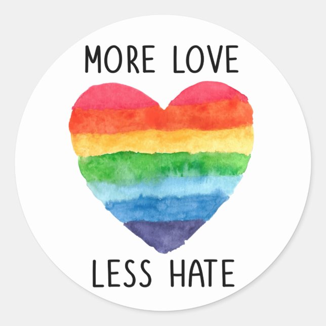 More Love Less Hate Stickers (Front)