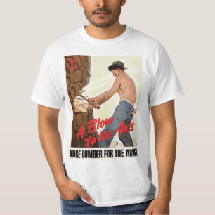 More Lumber for the Army T-Shirt