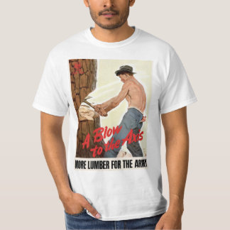 More Lumber for the Army T-Shirt