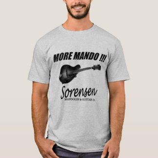 MORE MANDO!!! Tee Shirt