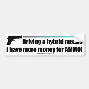 More Money for Ammo! Bumper Sticker