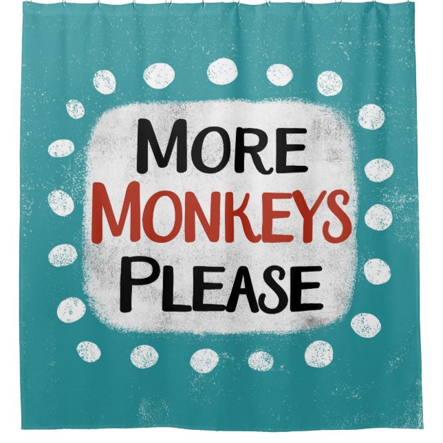 More Monkeys Please Shower Curtain (Front)