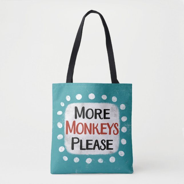 More Monkeys Please Tote Bag (Front)