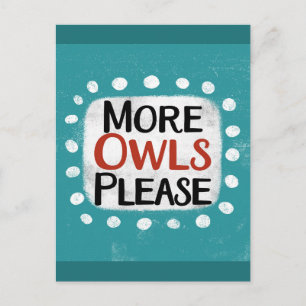 More Owls Please Postcard