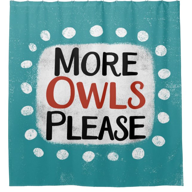 More Owls Please Shower Curtain (Front)