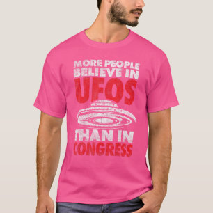 More People Believe In Ufos Than In Congress Uap 6 T-Shirt