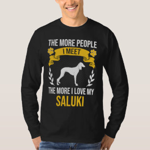 More People I Meet More I Love Saluki Dog T-Shirt